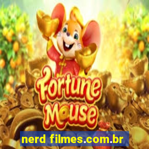 nerd filmes.com.br